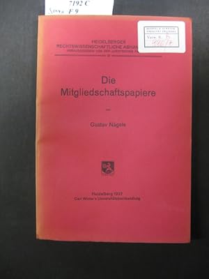 Image du vendeur pour Die Mitgliedschaftspapiere. mis en vente par avelibro OHG