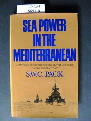 Seller image for Sea Power in the Mediterranean. A study of the struggle for sea power in the Mediterranean from the seventeenth century to the present day. for sale by avelibro OHG