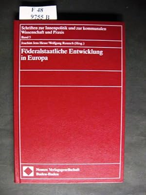 Imagen del vendedor de Fderalstaatliche Entwicklung in Europa. - aus: schriften zur innenpolitk und zur kommunalen wissenschaft und praxis. a la venta por avelibro OHG