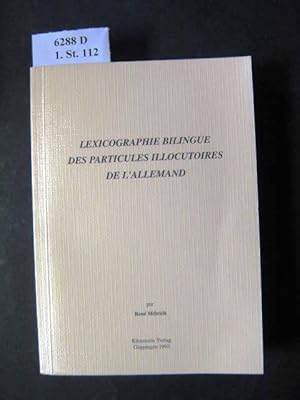 Seller image for Lexicographie bilingue des particules illocutoires de l'allemand. for sale by avelibro OHG