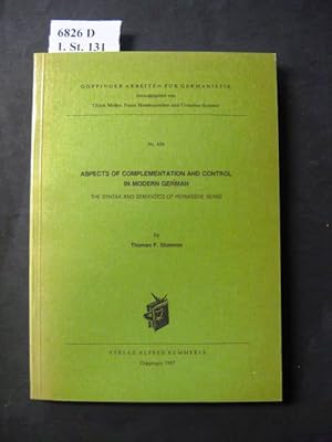 Bild des Verkufers fr Aspects of complementation and control in modern German. The syntax and semantics of permissive verbs. zum Verkauf von avelibro OHG