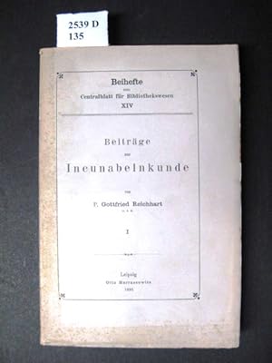 Image du vendeur pour Beitrge zur Incunalbelnkunde I. Eingeleitet von O. Hartwig. mis en vente par avelibro OHG