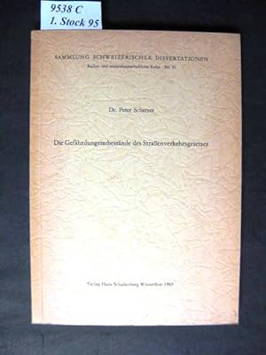 Bild des Verkufers fr Die Gefhrdungstatbestnde des Straenverkehrsgesetzes. zum Verkauf von avelibro OHG