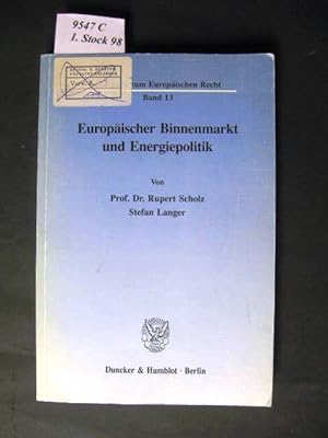 Seller image for Europischer Binnenmarkt und Energiepolitik. for sale by avelibro OHG