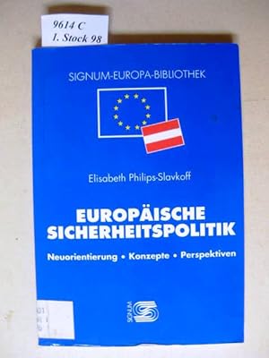 Imagen del vendedor de Europische Sicherheitspolitik. Neuorientierung-Konzepte-Perspektiven. a la venta por avelibro OHG