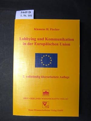 Immagine del venditore per Lobbying und Kommunikation in der Europischen Union. venduto da avelibro OHG
