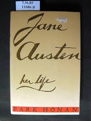 Imagen del vendedor de Jane Austen. Her Life.; With Illustr. a la venta por avelibro OHG