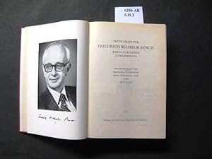 Immagine del venditore per Festschrift fr Friedrich Wilhelm Bosch zum 65. Geburtstag. 2. Dezember 1976. venduto da avelibro OHG