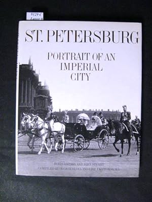 Bild des Verkufers fr St. Petersburg. Portrait of an Imperial City.Completed by Olga Suslova and Lily Uthomskaya. zum Verkauf von avelibro OHG