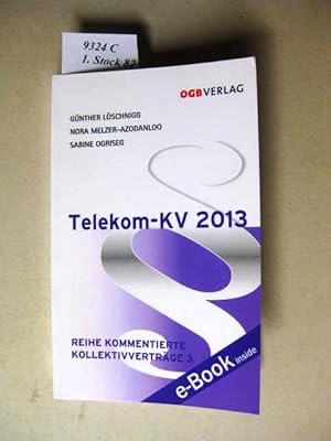 Immagine del venditore per Telekom-KV 2013. Istitut fr Arbeitsrecht und Sozialrecht Karl-Franzens-Universitt Graz. venduto da avelibro OHG