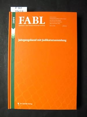 Bild des Verkufers fr Fabl. Fremden- und Asylrechtliche Bltter. Jahrgangsband 2009 mit Judikatursammlung. zum Verkauf von avelibro OHG