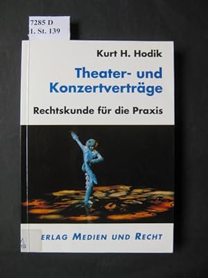 Immagine del venditore per Theater- und Konzertvertrge. Rechtskunde fr die Praxis. venduto da avelibro OHG