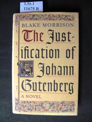 Seller image for The Justification of Johann Gutenberg. A Novel. for sale by avelibro OHG