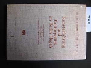 Seller image for Kunsterfahrung und Kulturpolitik im Berlin Hegels. - aus: hegel studien. herausgegeben von friedhelm nicolin und otto pggeler. for sale by avelibro OHG