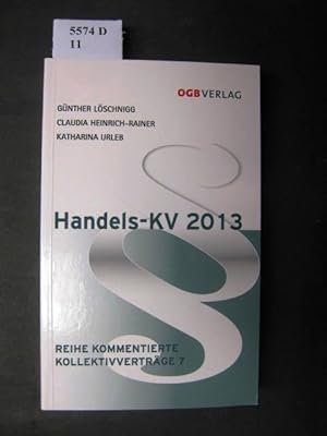 Bild des Verkufers fr Handelsangestellten-KV 2013. Handels-KV. zum Verkauf von avelibro OHG