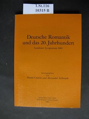 Seller image for Deutsche Romantik und das 20. Jahrhundert. Londoner Symposium 1985. - aus: stuttgarter arbeiten zur germanistik. for sale by avelibro OHG