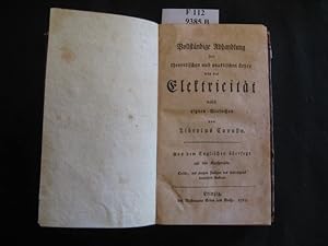 Vollständige Abhandlung der theoretischen und praktischen Lehre von der Elektricität nebst eignen...