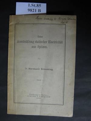 Ueber Ausstrahlung statischer Electricität aus Spitzen.