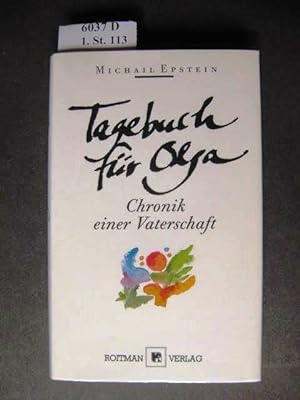 Seller image for Tagebuch fr Olga. Chronik einer Vaterschaft. for sale by avelibro OHG
