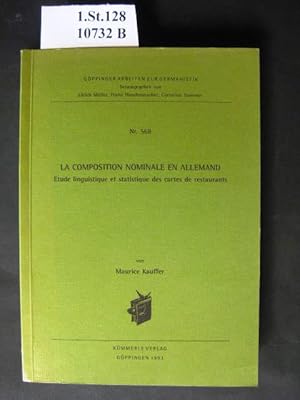 Bild des Verkufers fr La composition nominale en allemand. Etude linguistique et statistique des cartes de restaurants. zum Verkauf von avelibro OHG