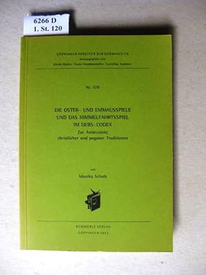 Bild des Verkufers fr Die Oster- und Emmausspiele und das Himmelfahrtsspiel im Debs-Codex. Zur Ambivalenz christlicher und paganer Traditionen. zum Verkauf von avelibro OHG