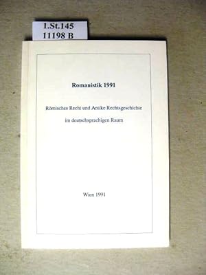 Imagen del vendedor de Romanistik 1991. Rmisches Recht und antike Rechtsgeschichte im deutschsprachigen Raum. a la venta por avelibro OHG