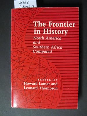Image du vendeur pour The Frontier in History. North America and Southern Africa Compared. mis en vente par avelibro OHG