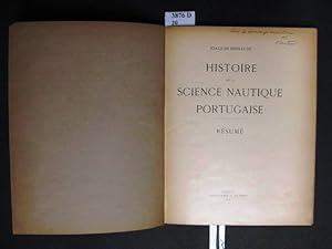 Histoire de la Science Nautique Portugaise. Résumé.