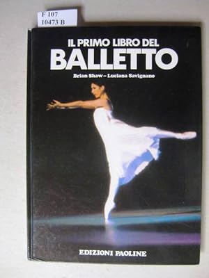 Bild des Verkufers fr Il Primo Libro Del Balletto. Edizione italiana a cura di Auroa Marsotto. zum Verkauf von avelibro OHG