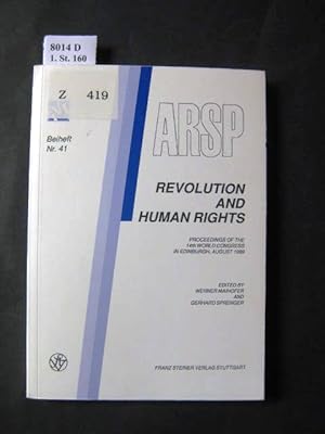 Bild des Verkufers fr Revolution and Human Rights. Proceedings of the 14th World Congress in Edinburgh, August 1989. zum Verkauf von avelibro OHG