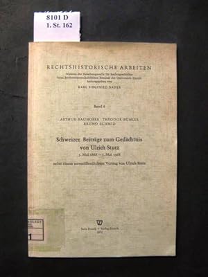 Imagen del vendedor de Schweizer Beitrge zum Gedchtnis von Ulrich Stutz 5. Mai 1868 - 5. Mai 1968. Nebst einem unverffentlichten Vortrag von Ulrich Stutz. a la venta por avelibro OHG