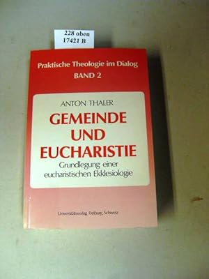 Seller image for Gemeinde und Eucharistie. Grundlegung einer eucharistischen Ekklesiologie. for sale by avelibro OHG