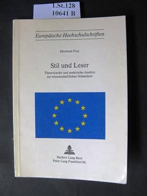 Bild des Verkufers fr Stil und Leser. Theoretische und praktische Anstze zur wissenschaftlichen Stilanalyse. zum Verkauf von avelibro OHG