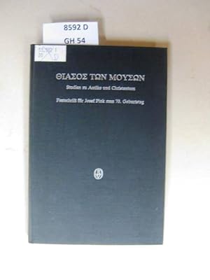 Bild des Verkufers fr Thiasos ton Mouson. Studien zu Antike u. Christentum ; Festschr. fr Josef Fink zum 70. Geburtstag. zum Verkauf von avelibro OHG