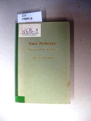 Imagen del vendedor de Ausgewhlte Aufstze. Zum 75. Geburtstage Hans Pircheggers herausgegeben vom Historischen Verein fr Steiermark. a la venta por avelibro OHG