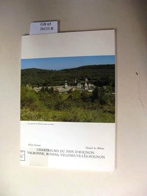 Seller image for Chartreuses du pays d'Avignon. Valbonne, Bonpas, Villeneuve-les-Avignon. for sale by avelibro OHG