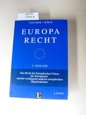 Immagine del venditore per Europarecht einschlielich des Rechtes supranationaler Organisationen. venduto da avelibro OHG