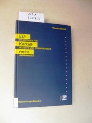 Imagen del vendedor de EU-Kartellrecht. Ein Leitfaden fr deutsche und sterreichische Unternehmen. a la venta por avelibro OHG