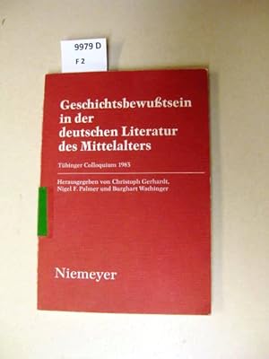 Seller image for Geschichtsbewusstsein in der deutschen Literatur des Mittelalters. Tbinger Colloquium 1983. for sale by avelibro OHG