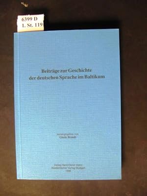 Bild des Verkufers fr Beitrge zur Geschichte der deutschen Sprache im Baltikum. zum Verkauf von avelibro OHG