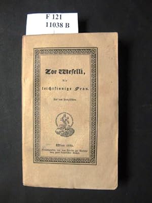 Seller image for Zoe Weselli, die leichtsinnige Frau. Nach dem Franzsischen. for sale by avelibro OHG