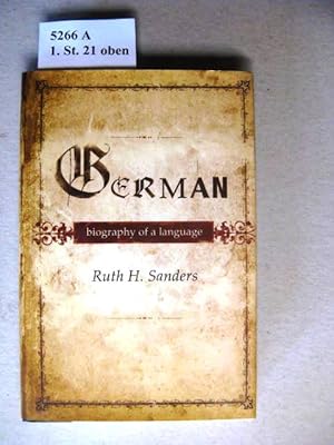 Bild des Verkufers fr German. Biography of a language. zum Verkauf von avelibro OHG