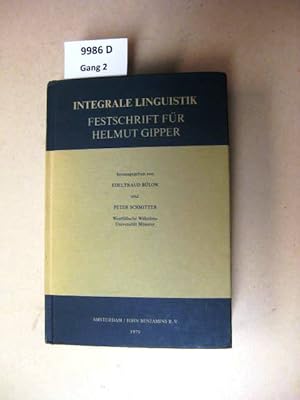 Seller image for Integrale Linguistik. Festschr. fr Helmut Gipper. for sale by avelibro OHG