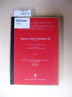 Seller image for Regesten Kaiser Friedrichs III. (1440-1493). Nach Archiven und Bibliotheken geordnet. Heft 10: Die Urkunden und Briefe aus den Archiven und Bibliotheken des Landes Thringen. for sale by avelibro OHG