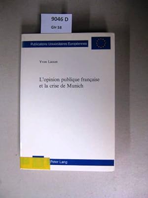 Immagine del venditore per L' Opinion publique franaise et la crise de Munich. venduto da avelibro OHG