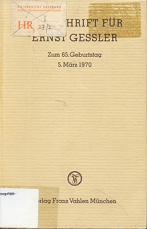 Imagen del vendedor de Festschrift fr Ernst Gessler. Zum 65. Geburtstag am 5. Mrz 1970. a la venta por avelibro OHG