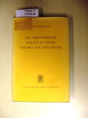 Bild des Verkufers fr Der konomische Ansatz zu einer Theorie der Verfassung. Die Entwicklung einer liberalen Verfassung im Spannungsverhltnis zwischen Produktivitt und Effektivitt der Kooperation. zum Verkauf von avelibro OHG