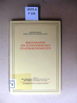 Bild des Verkufers fr Bibliographie des schweizerischen Staatskirchenrechts. zum Verkauf von avelibro OHG