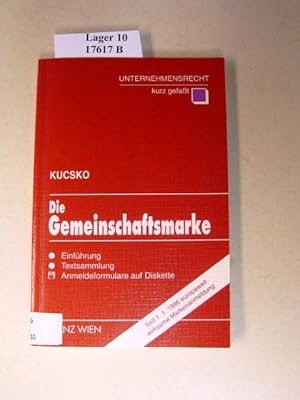 Seller image for Die Gemeinschaftsmarke. Einfhrung, Textsammlung, Anmeldeformulare auf Diskette. for sale by avelibro OHG