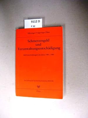 Bild des Verkufers fr Schmerzengeld und Verunstaltungsentschdigung. 468 Entscheidungen d. Jahre 1980 - 1985. zum Verkauf von avelibro OHG